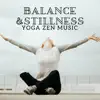 Jeromy Ambient - Balance & Stillness: Yoga Zen Music for Relieving Stress, Inner Peace, Positive Energy